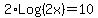 2%2ALog%282x%29+=+10