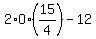 2%2AO%2A%2815%2F4%29-12