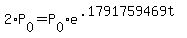 2%2AP%5B0%5D+=+P%5B0%5De%5E%28.1791759469t%29
