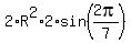 2%2AR%5E2%2A2%2Asin%282pi%2F7%29
