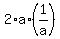 2%2Aa%2A%281%2Fa%29