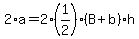 2%2Aa=2%2A%281%2F2%29%28B%2Bb%29h