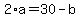 2%2Aa=30-b