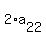 2%2Aa%5B22%5D