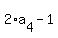 2%2Aa%5B4%5D+-+1