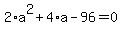 2%2Aa%5E2%2B4%2Aa-96=0