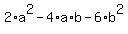 2%2Aa%5E2-4%2Aa%2Ab-6%2Ab%5E2