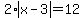 2%2Aabs%28x-3%29+=+12
