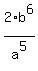 2%2Ab%5E6%2Fa%5E5