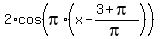 2%2Acos%28pi%2A%28x+-+%283%2Bpi%29%2Fpi%29%29