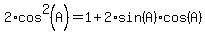 2%2Acos%5E2%28A%29=1%2B2%2Asin%28A%29cos%28A%29