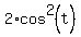2%2Acos%5E2%28t%29
