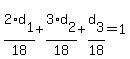 2%2Ad%5B1%5D%2F18+%2B+3%2Ad%5B2%5D%2F18+%2B+d%5B3%5D%2F18+=+1