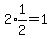 2%2Aexpr%281%2F2%29=1