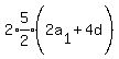 2%2Aexpr%285%2F2%29%282a%5B1%5D%5E%22%22+%2B+4d%29