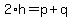 2%2Ah+=+p%2Bq