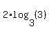 2%2Alog%283%2C%283%29%29