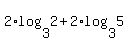 2%2Alog%283%2C2%29%2B2%2Alog%283%2C5%29