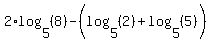 2%2Alog%285%2C%288%29%29-%28log%285%2C%282%29%29%2Blog%285%2C%285%29%29%29