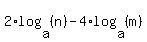 2%2Alog%28a%2C%28n%29%29+-+4%2Alog%28a%2C%28m%29%29