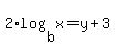2%2Alog%28b%2Cx%29=y%2B3