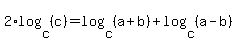 2%2Alog%28c%2C+%28c%29%29+=+log%28c%2C+%28a%2Bb%29%29+%2B+log%28c%2C+%28a-b%29%29