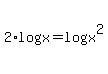 2%2Alog%28x%29+=+log%28x%5E2%29