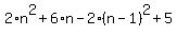 2%2An%5E2%2B6%2An-2%2A%28n-1%29%5E2%2B5