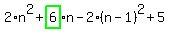 2%2An%5E2%2Bhighlight_green%28+6+%29%2An-2%2A%28n-1%29%5E2%2B5