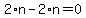 2%2An-2%2An=0