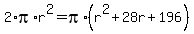 2%2Api%2Ar%5E2+=+pi%2A%28r%5E2+%2B+28r+%2B+196%29