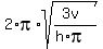 2%2Api%2Asqrt%28%283v%29%2F%28h%2Api%29%29