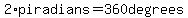2%2Api+radians+=+360+degrees