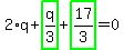 2%2Aq%2Bhighlight_green%28+q%2F3+%29%2Bhighlight_green%28+17%2F3+%29=0