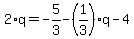 2%2Aq=-5%2F3-%281%2F3%29%2Aq-4