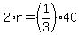 2%2Ar=%281%2F3%29%2A40