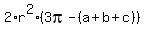 2%2Ar%5E2%2A%283pi+-+%28a%2Bb%2Bc%29%29