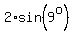 2%2Asin%289%5Eo%29