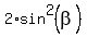 2%2Asin%5E2%28beta%29