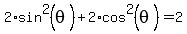 2%2Asin%5E2%28theta%29+%2B+2%2Acos%5E2%28theta%29+=+2