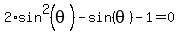 2%2Asin%5E2%28theta%29-sin%28theta%29-1=0%29