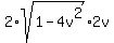 2%2Asqrt%281-4v%5E2%29%2A2v