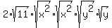 2%2Asqrt%2811%29%2Asqrt%28x%5E2%29%2Asqrt%28x%5E2%29%2Asqrt%28y%5E2%29%2Asqrt%28y%29