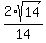 2%2Asqrt%2814%29%2F14%29
