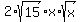 2%2Asqrt%2815%29%2Ax%2Asqrt%28x%29
