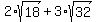 2%2Asqrt%2818%29%2B3%2Asqrt%2832%29