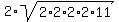 2%2Asqrt%282%2A2%2A2%2A2%2A11%29