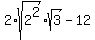 2%2Asqrt%282%5E2%29%2Asqrt%283%29-12