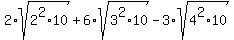 2%2Asqrt%282%5E2%2A10%29%2B6%2Asqrt%283%5E2%2A10%29-3%2Asqrt%284%5E2%2A10%29