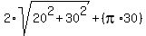2%2Asqrt%2820%5E2+%2B+30%5E2%29+%2B+%28pi%2A30%29